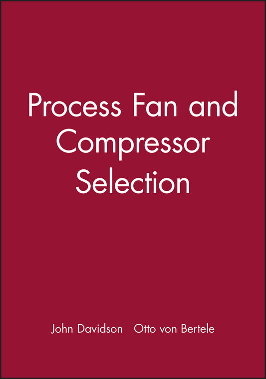 Process Fan and Compressor Selection (Hardback) 9780852988251
