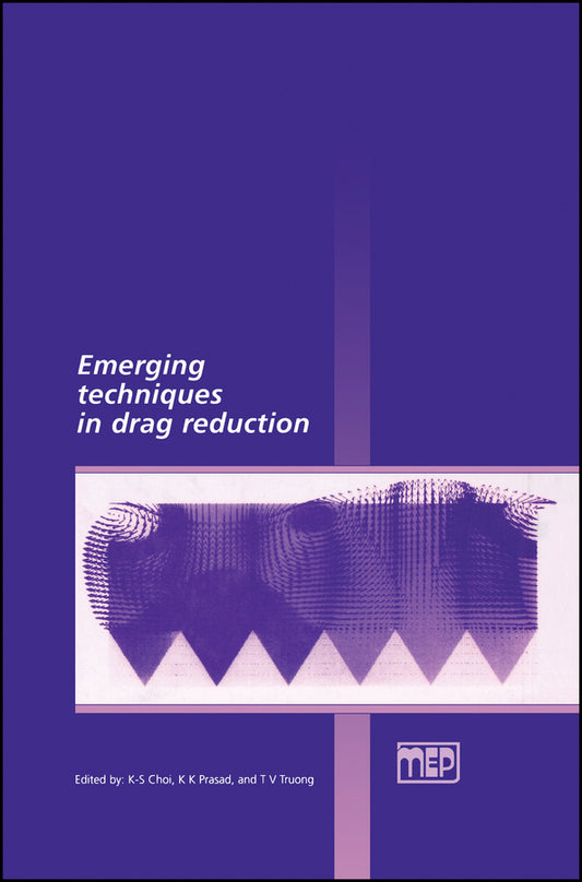 Emerging Techniques in Drag Reduction (Hardback) 9780852989173