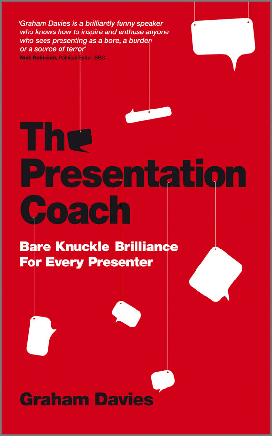 The Presentation Coach; Bare Knuckle Brilliance For Every Presenter (Paperback / softback) 9780857080448