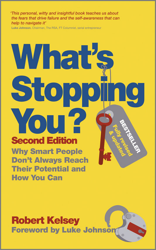 What's Stopping You?; Why Smart People Don't Always Reach Their Potential and How You Can (Paperback / softback) 9780857083074