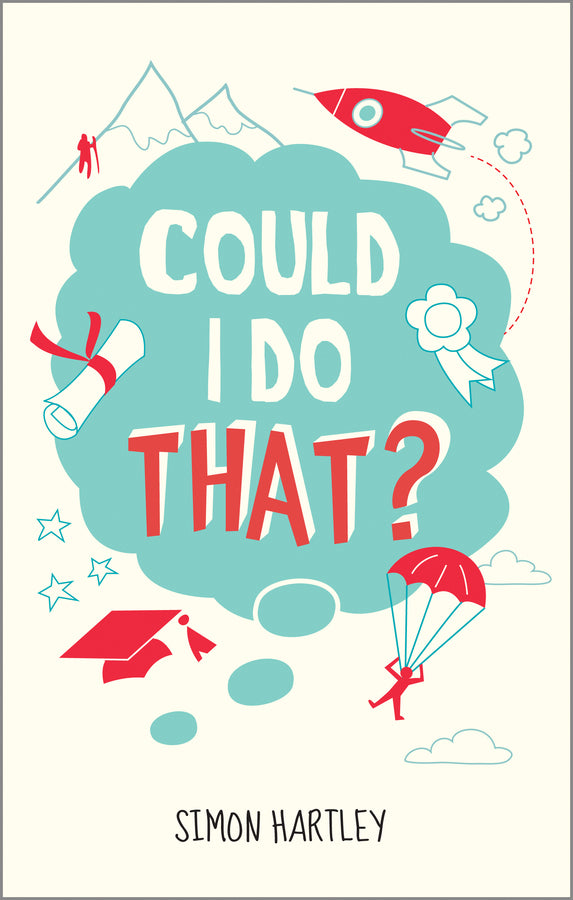 Could I Do That? (Paperback / softback) 9780857084804