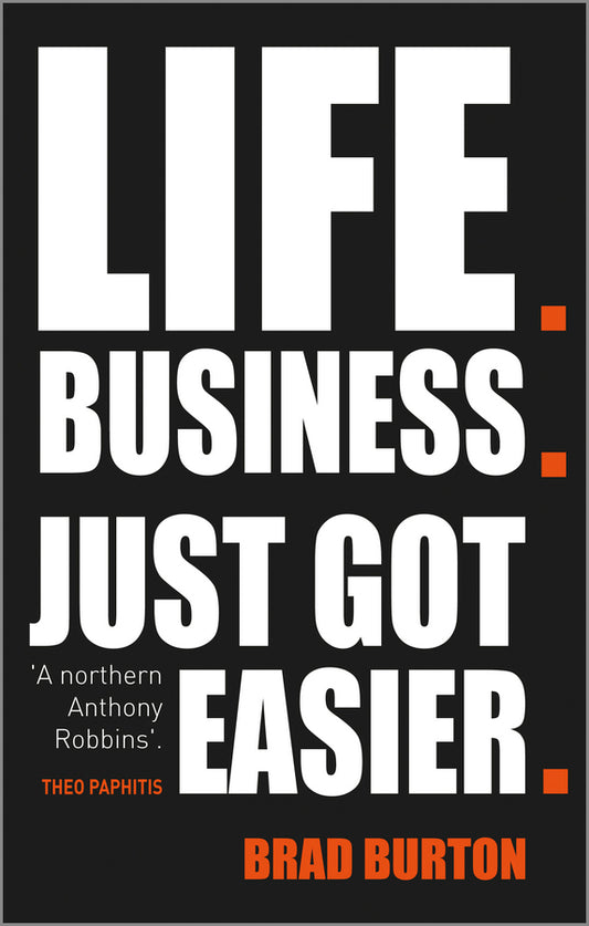 Life. Business; Just Got Easier (Paperback / softback) 9780857084835