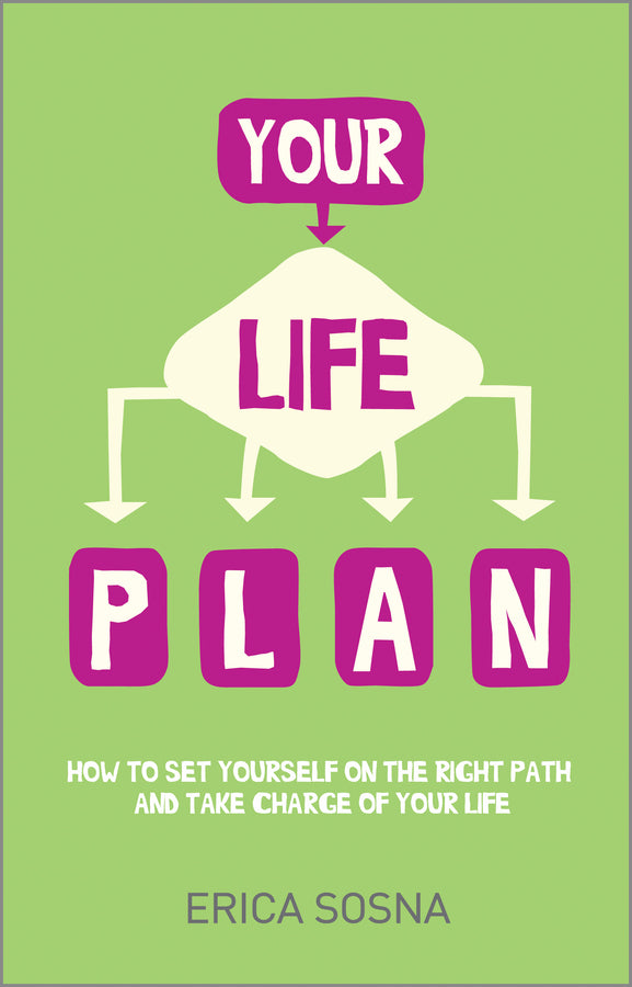 Your Life Plan; How to set yourself on the right path and take charge of your life (Paperback / softback) 9780857084866