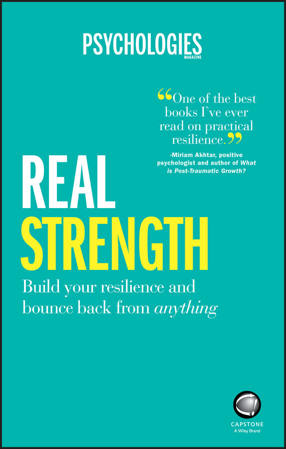 Real Strength; Build Your Resilience and Bounce Back from Anything (Paperback / softback) 9780857086693