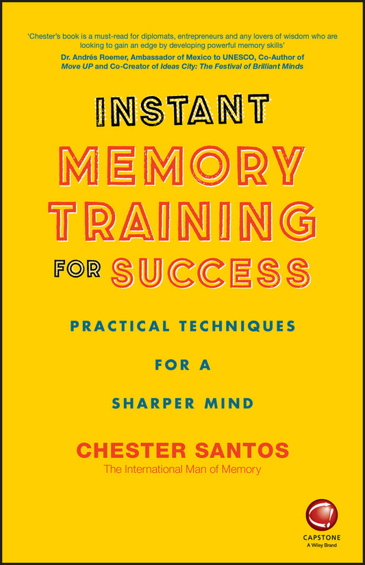 Instant Memory Training For Success; Practical Techniques for a Sharper Mind (Paperback / softback) 9780857087065