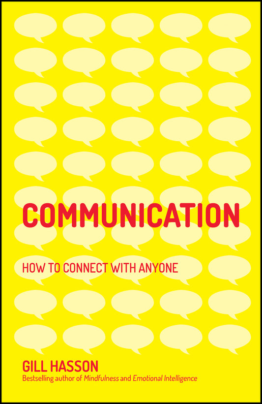 Communication; How to Connect with Anyone (Paperback / softback) 9780857087508