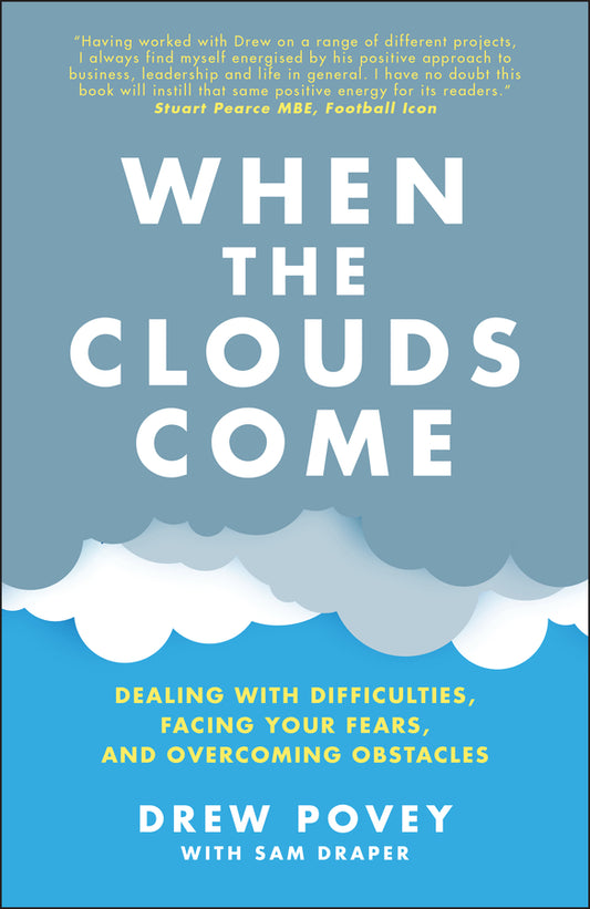 When the Clouds Come; Dealing with Difficulties, Facing Your Fears, and Overcoming Obstacles (Paperback / softback) 9780857089175