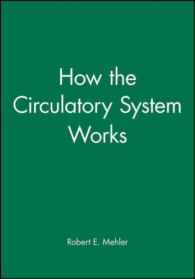 How the Circulatory System Works (Paperback / softback) 9780865425484
