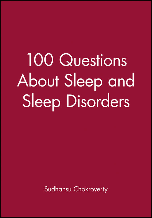 100 Questions About Sleep and Sleep Disorders (Paperback / softback) 9780865425835
