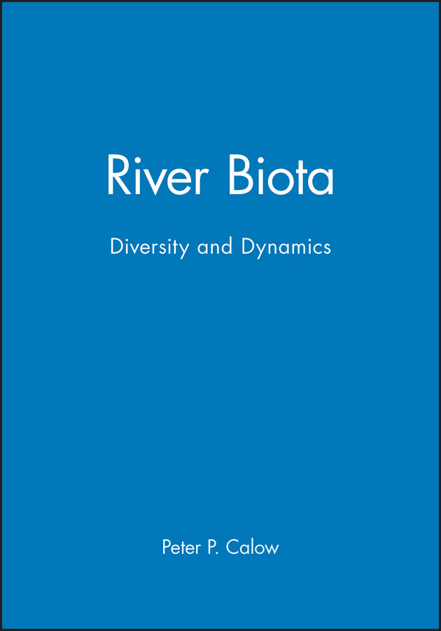 River Biota; Diversity and Dynamics (Paperback / softback) 9780865427167