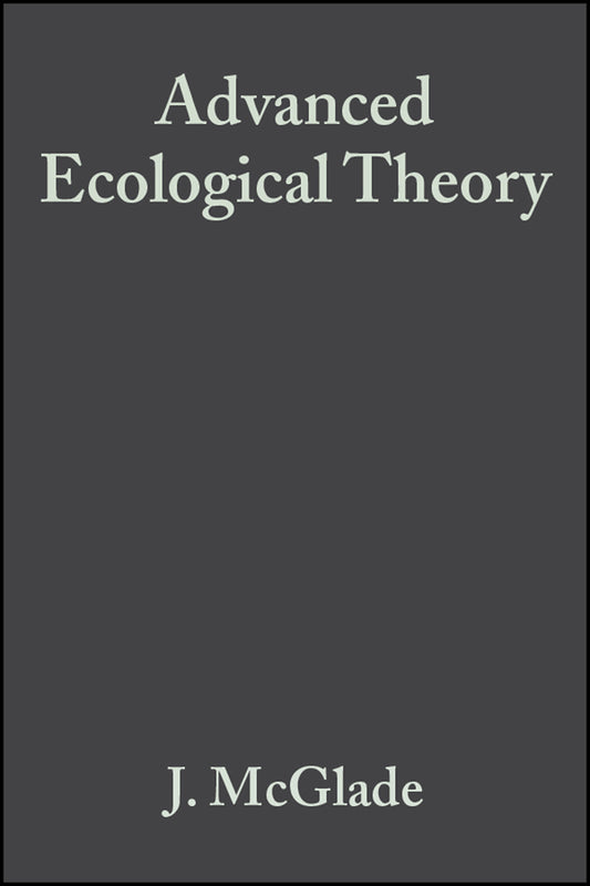 Advanced Ecological Theory; Principles and Applications (Paperback / softback) 9780865427341