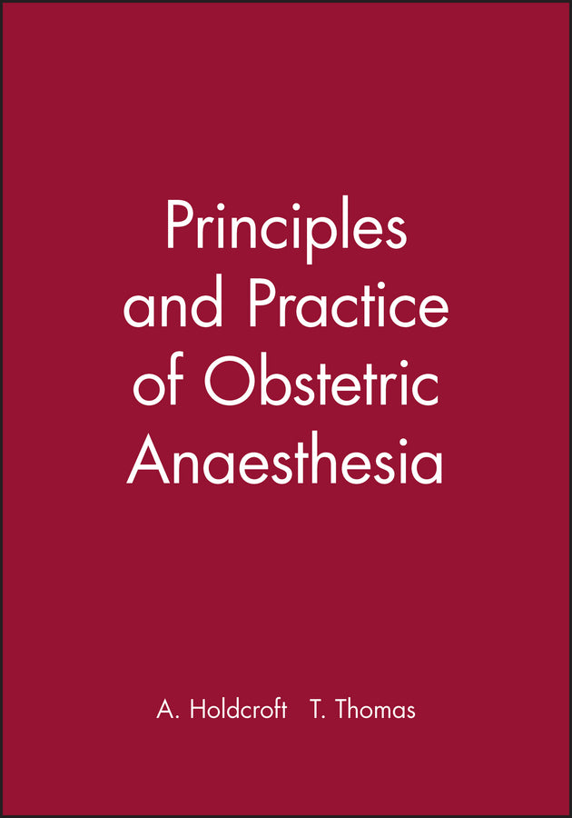 Principles and Practice of Obstetric Anaesthesia (Hardback) 9780865428287
