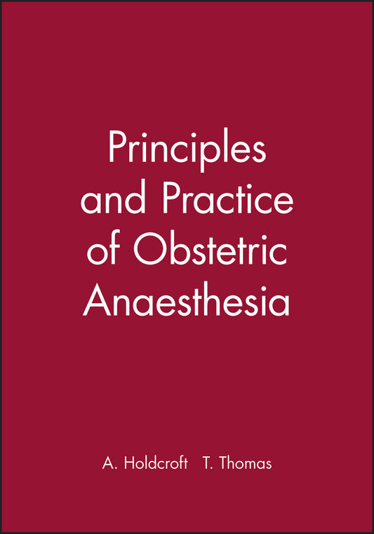 Principles and Practice of Obstetric Anaesthesia (Hardback) 9780865428287