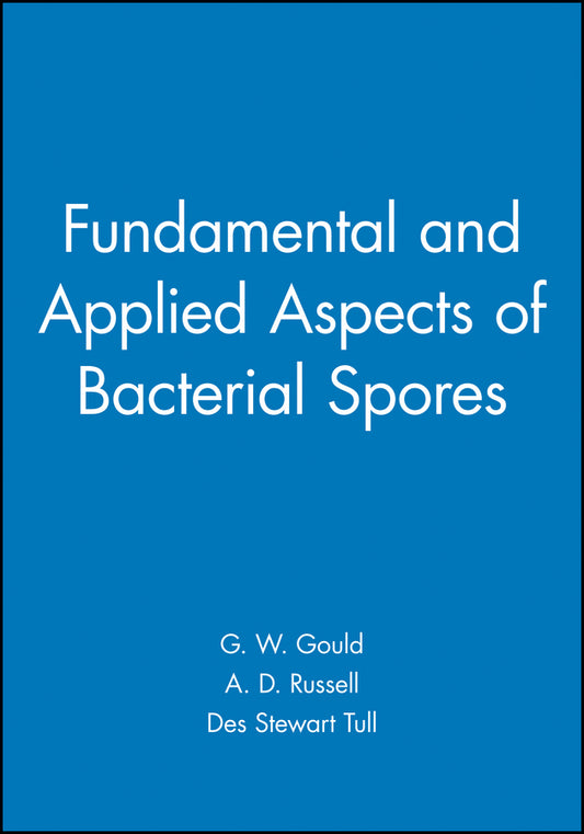Fundamental and Applied Aspects of Bacterial Spores (Hardback) 9780865428973