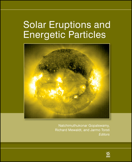 Solar Eruptions and Energetic Particles (Hardback) 9780875904306