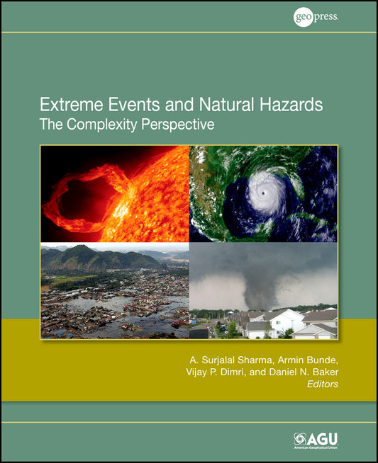 Extreme Events and Natural Hazards; The Complexity Perspective (Hardback) 9780875904863