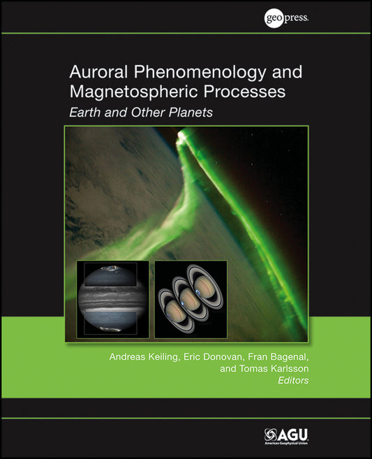 Auroral Phenomenology and Magnetospheric Processes; Earth and Other Planets (Hardback) 9780875904870