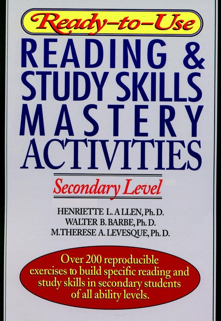 Ready-to-Use Reading & Study Skills Mastery Activities; Secondary Level (Paperback / softback) 9780876285930