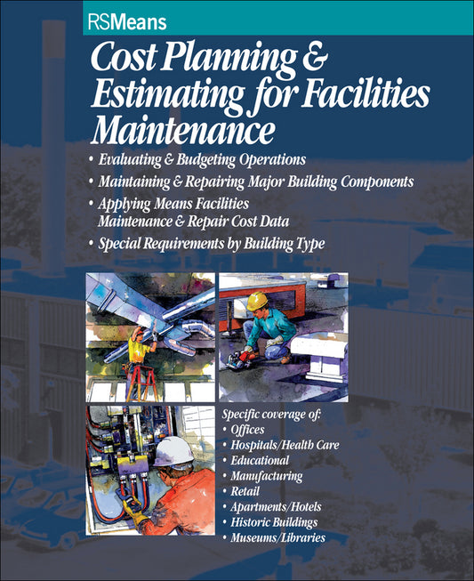 Cost Planning and Estimating for Facilities Maintenance (Paperback / softback) 9780876294192