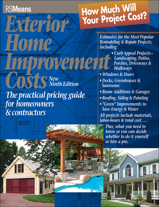 Exterior Home Improvement Costs; The Practical Pricing Guide for Homeowners & Contractors (Paperback / softback) 9780876297421