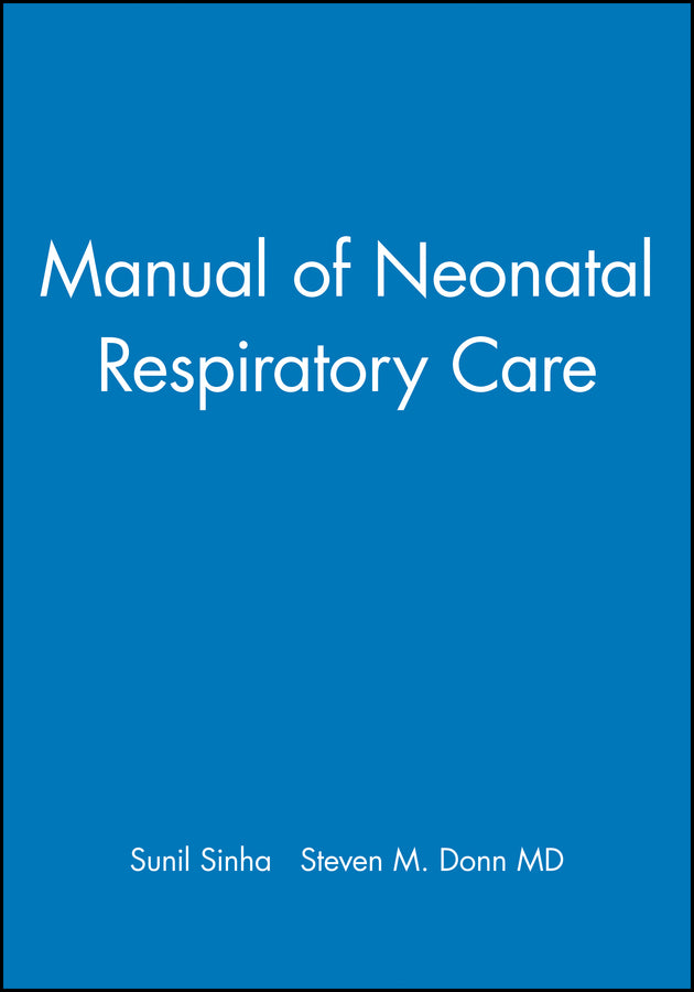 Manual of Neonatal Respiratory Care (Paperback / softback) 9780879934446