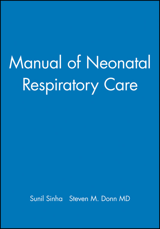 Manual of Neonatal Respiratory Care (Paperback / softback) 9780879934446