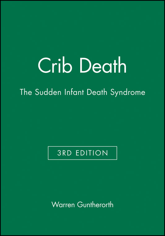 Crib Death; The Sudden Infant Death Syndrome (Hardback) 9780879936181