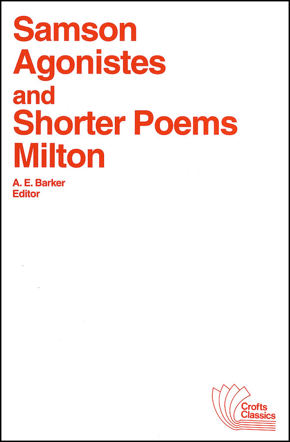 Samson Agonistes and Shorter Poems (Paperback / softback) 9780882950587