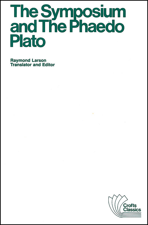 The Symposium and The Phaedo (Paperback / softback) 9780882951225