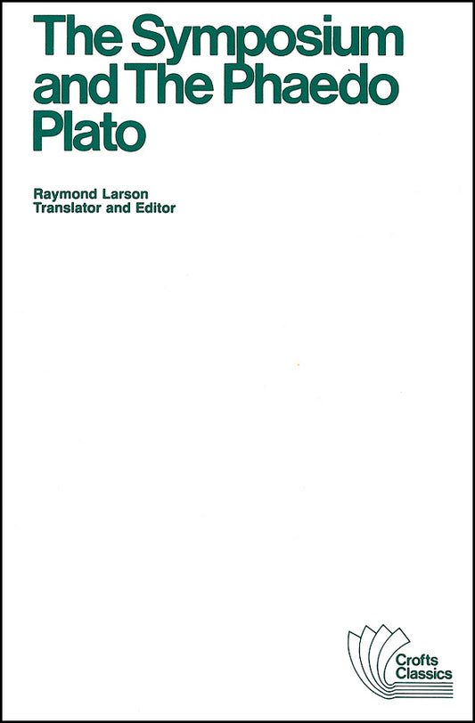 The Symposium and The Phaedo (Paperback / softback) 9780882951225
