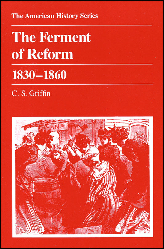 The Ferment of Reform 1830 - 1860 (Paperback / softback) 9780882957388