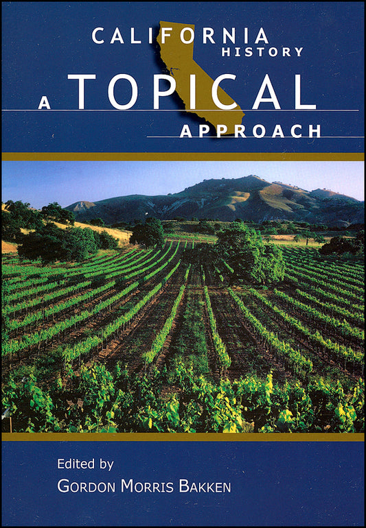 California History; A Topical Approach (Paperback / softback) 9780882959719