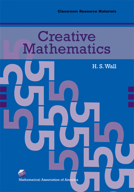 Creative Mathematics (Hardback) 9780883857502