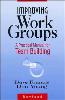 Improving Work Groups; A Practical Manual for Team Building (Paperback / softback) 9780883903551