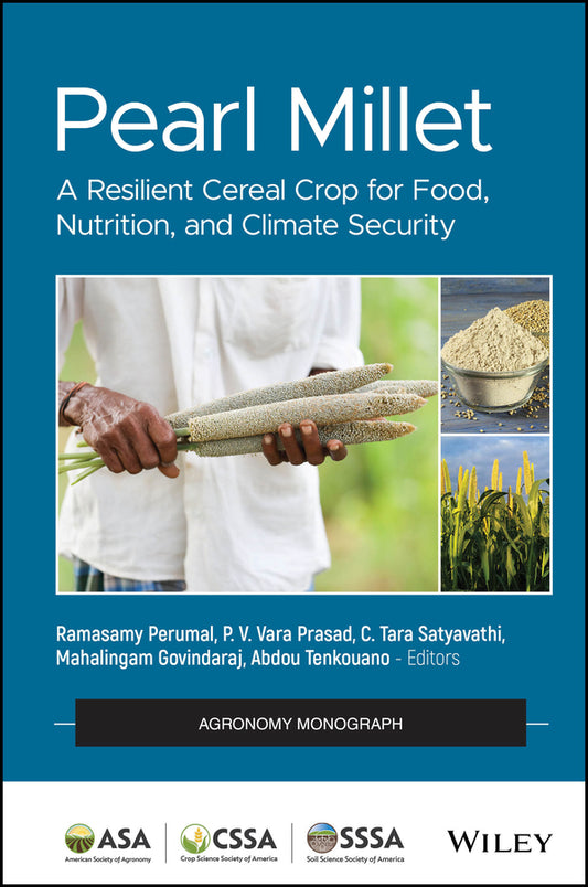Pearl Millet; A Resilient Cereal Crop for Food, Nutrition, and Climate Security (Hardback) 9780891184041