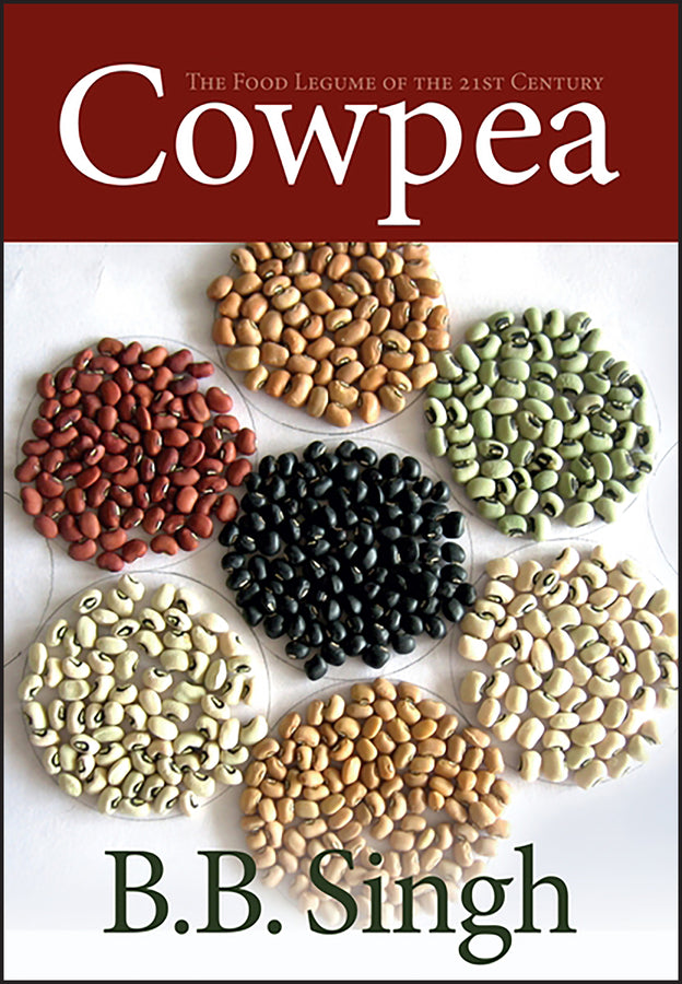 Cowpea; The Food Legume of the 21st Century (Hardback) 9780891186212
