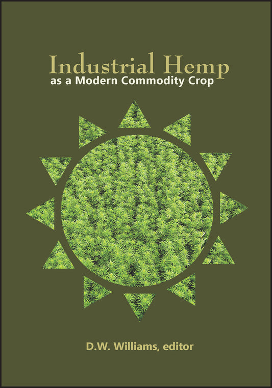 Industrial Hemp as a Modern Commodity Crop (Paperback / softback) 9780891186328