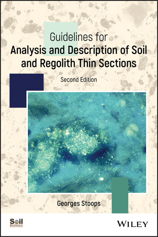 Guidelines for Analysis and Description of Soil and Regolith Thin Sections (Paperback / softback) 9780891189756