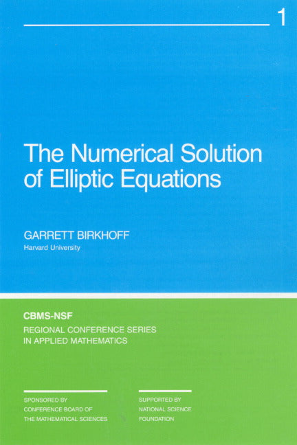 The Numerical Solution of Elliptic Equations (Paperback / softback) 9780898710014