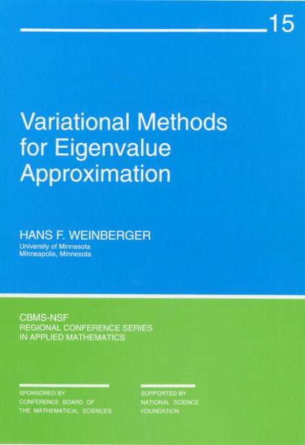 Variational Methods for Eigenvalue Approximation (Paperback / softback) 9780898710120