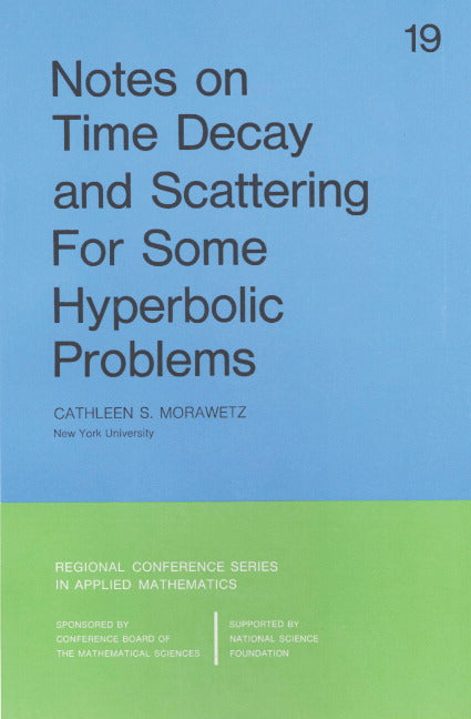 Notes on Time Decay and Scattering for Some Hyperbolic Problems (Paperback / softback) 9780898710168