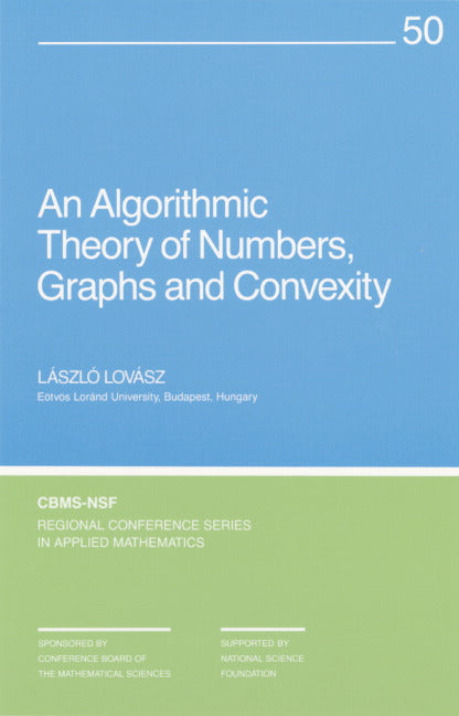 An Algorithmic Theory of Numbers, Graphs and Convexity (Paperback / softback) 9780898712032