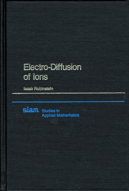 Electro-Diffusion of Ions (Hardback) 9780898712452