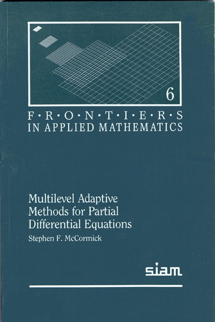 Multilevel Adaptive Methods for Partial Differential Equations (Paperback / softback) 9780898712476