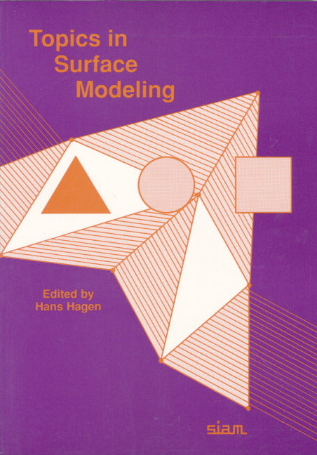 Topics in Surface Modeling (Paperback / softback) 9780898712827