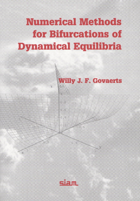 Numerical Methods for Bifurcations of Dynamical Equilibria (Paperback / softback) 9780898714425