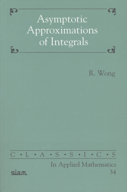 Asymptotic Approximation of Integrals (Paperback / softback) 9780898714975