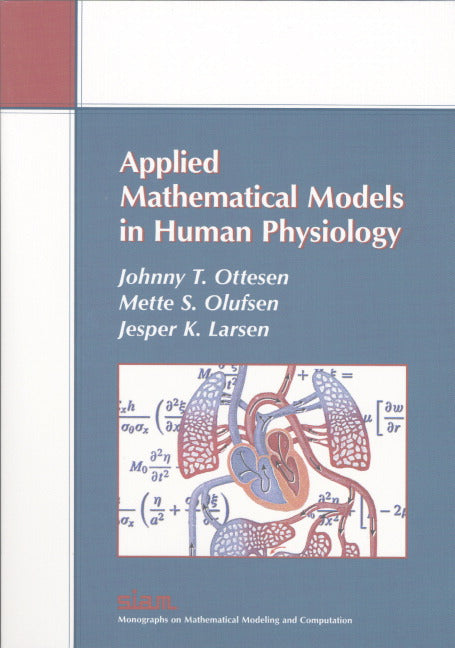 Applied Mathematical Models in Human Physiology (Paperback / softback) 9780898715392