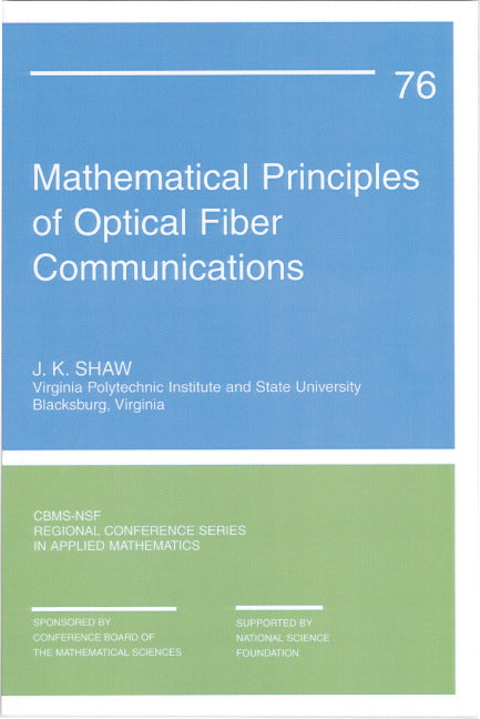 Mathematical Principles of Optical Fiber Communication (Paperback / softback) 9780898715569