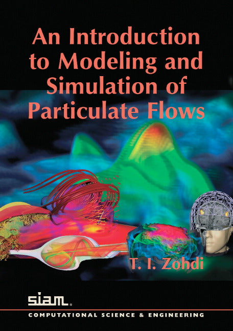 Introduction to the Modelling and Simulation of Particulate Flows (Paperback / softback) 9780898716276